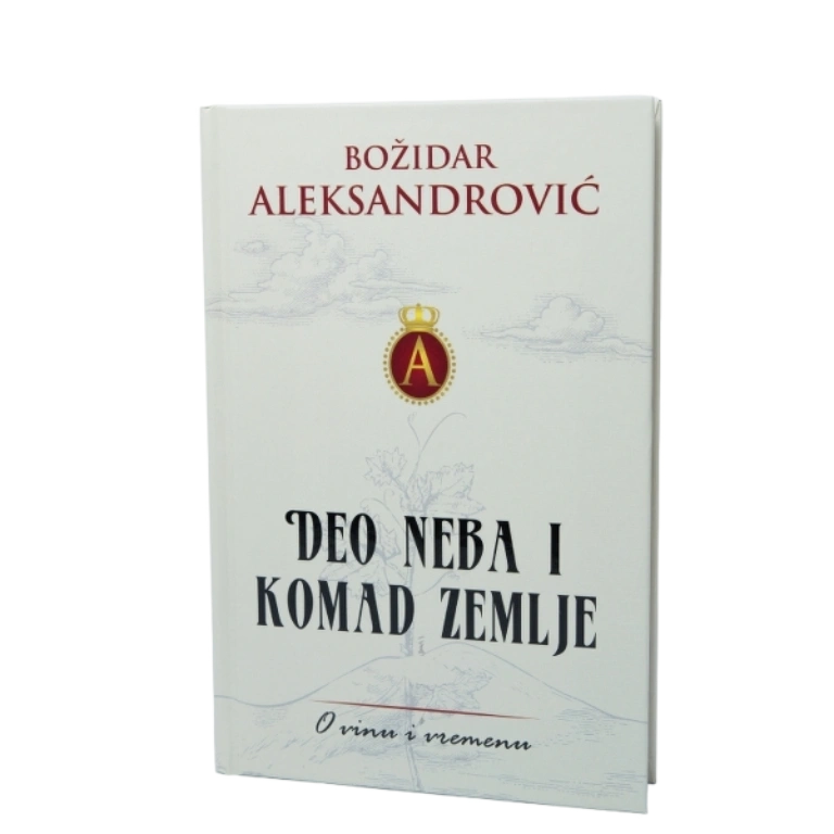 Deo neba i komad zemlje: o vinu i vremenu